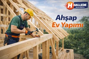 Ahşap Ev Yapımı
