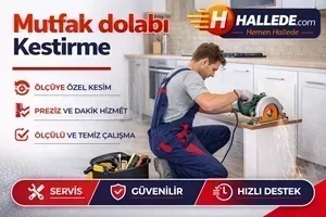 Mutfak Dolabı Kestirme